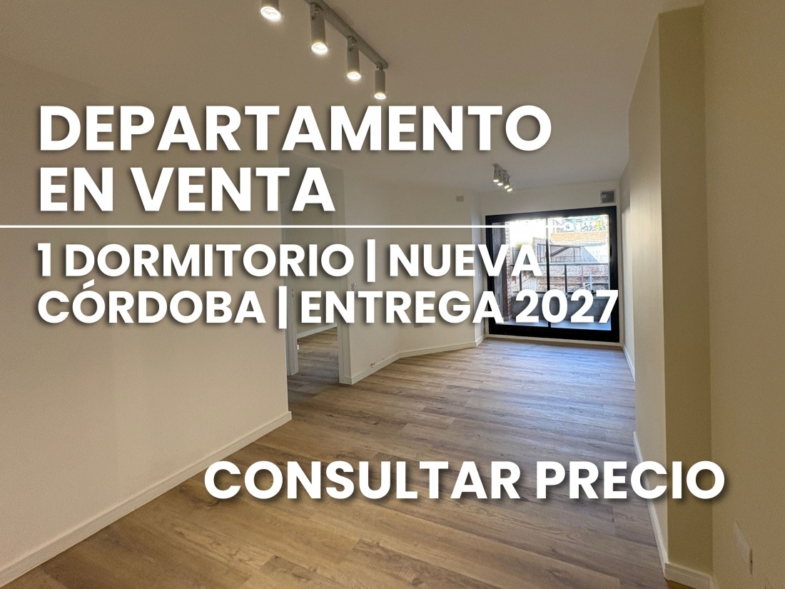 DEPARTAMENTO EN VENTA EN NUEVA C�RDOBA | 1 DORMITORIO | ENTREGA 2027